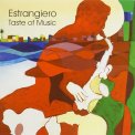 「Estrangiero」TASTE OF MUSIC