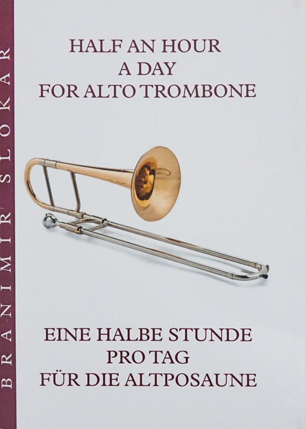 「HALF AN HOUR A DAY FOR ALTO TROMBONE アルトトロンボーン 1日30分エクササイズ」 画像 1