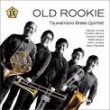 「OLD ROOKIE」兵ブラスクインテット