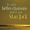 「les plus belles chansons jouees per Stan Jack」スタン・ジャック