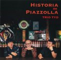 「ピアソラの歴史（HISTORIA DE PIAZZOLLA）」TRIO TYD