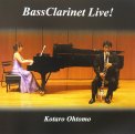 「Bass Clarinet Live!」大友 幸太